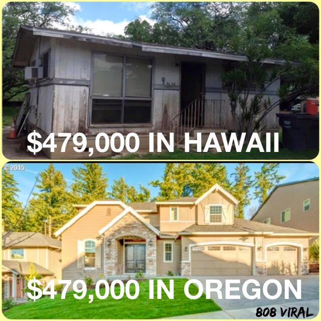 What you pay for a house in Hawaii is a lot less of what you can get in the mainland. Hawaii homes are expensive. 